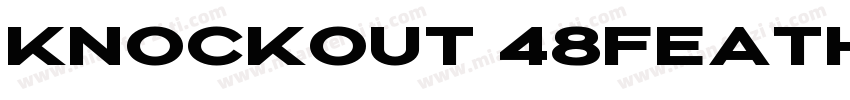 Knockout 48Featherwe字体转换